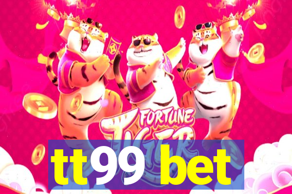 tt99 bet
